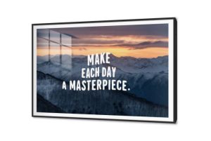 لوحات تحفيزية Make each day your masterpiece SA45090 كل التابلوهات المودرن, جبال, English Text & Quotes, مناظر طبيعية برتقالى, الوان داكنة, رمادى ديجيتال آرت, كتابات و حروف, مودرن غرفة المعيشة, غرفة شباب, مكاتب – شركات - اعمال شروق - غروب اكريليك, بالعرض, ببرواز, برواز SF9, برواز اسود, مستطيل
